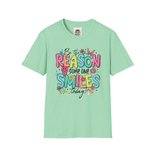 Be the Reason Someone Smiles Today | Unisex Softstyle T-Shirt