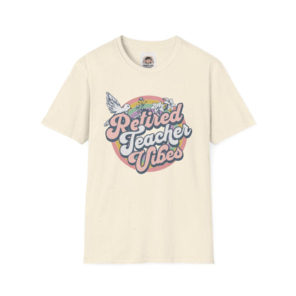 Retired Teacher Vibes Tee | Unisex Softstyle T-Shirt