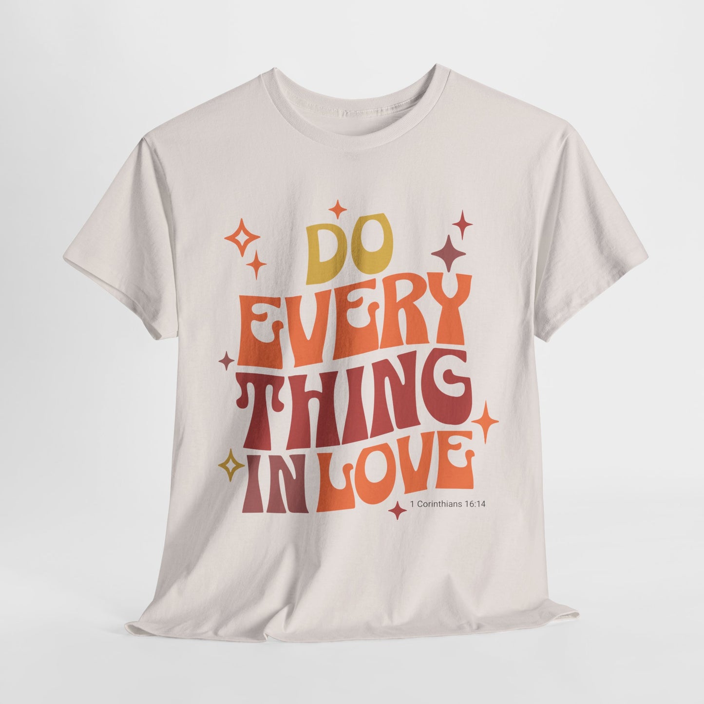 Do Everything in Love | Unisex Heavy Cotton Tee