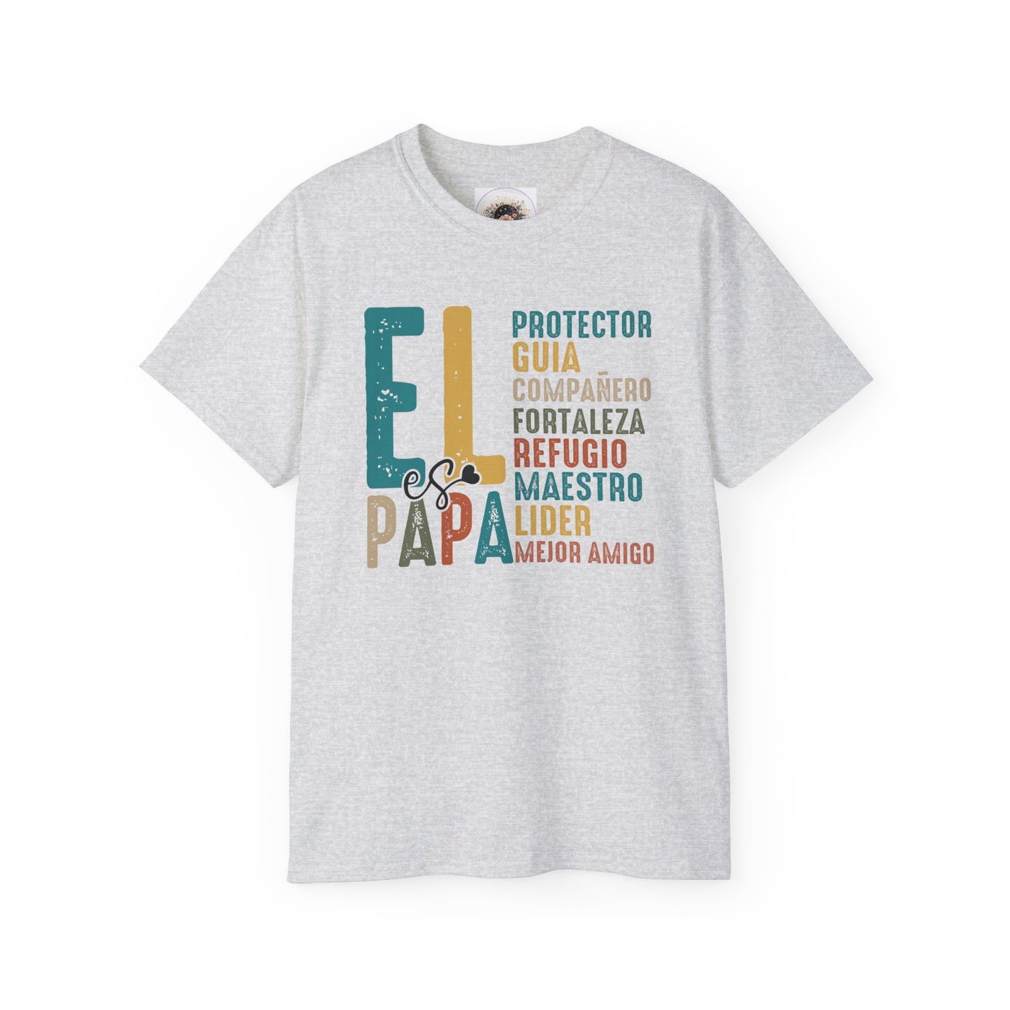 El es Papa (He is Dad)Tee | Unisex Ultra Cotton Tee