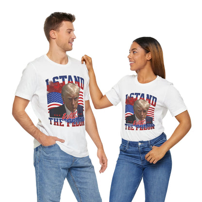 I Stand - Unisex Jersey Short Sleeve Tee