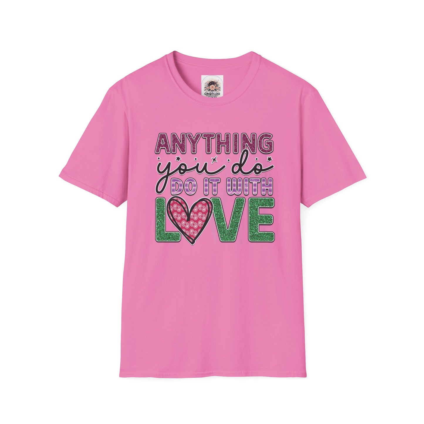 Anything Do With Love Tee | Unisex Softstyle T-Shirt