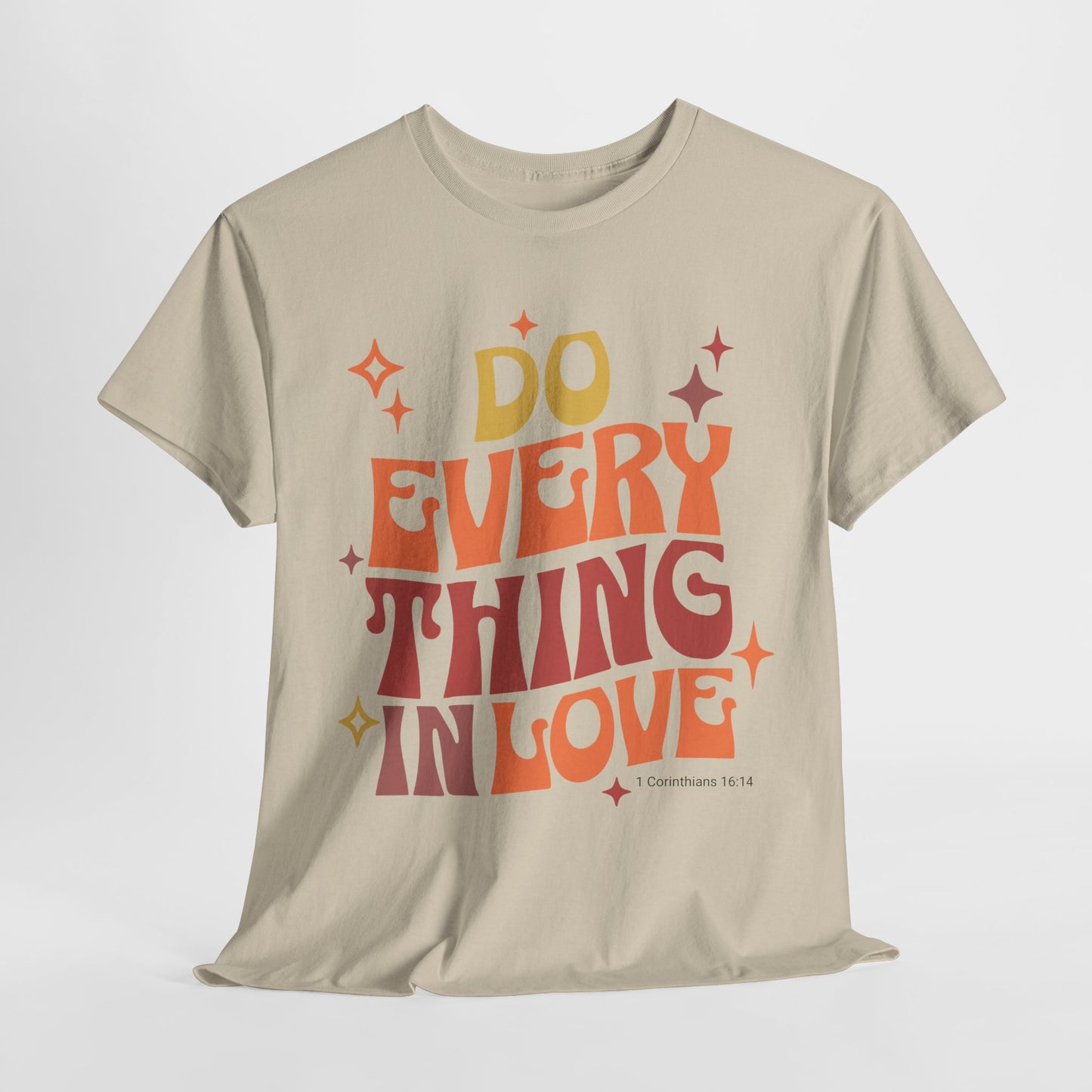 Do Everything in Love | Unisex Heavy Cotton Tee