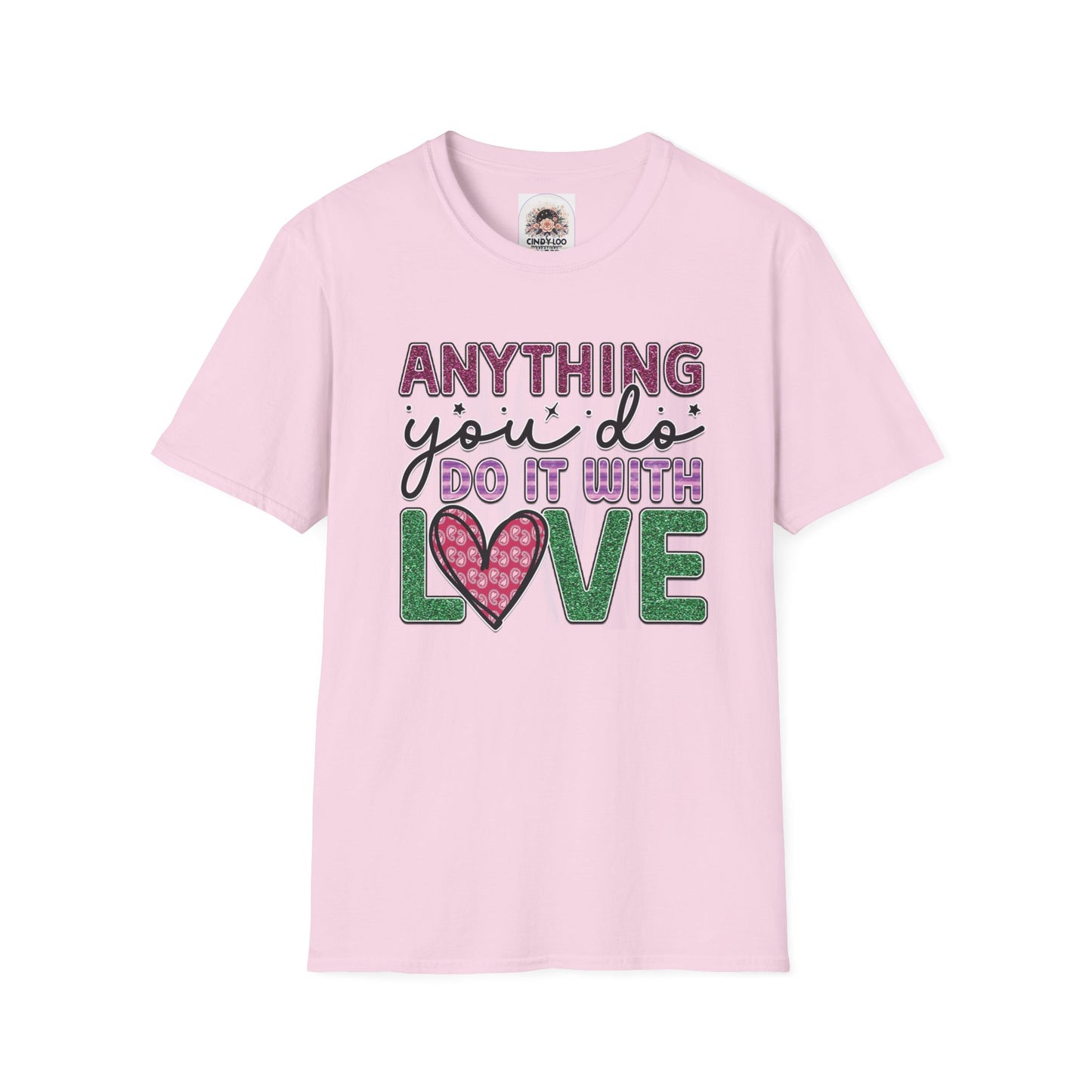 Anything Do With Love Tee | Unisex Softstyle T-Shirt