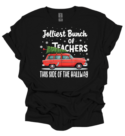 Jolliest Teachers This Side of the Hallway T-Shirt